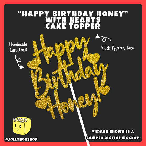 Digital mockup of a "Happy Birthday Honey!" with Hearts Cake Topper