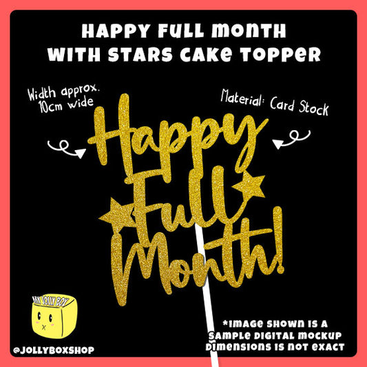 Happy Full Month with Stars Cake Topper For Baby Full Month Party Decorations