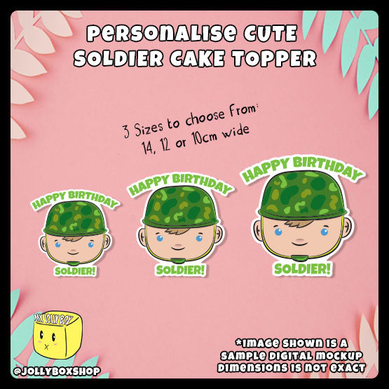 Digital mockup of a Personalized Cute Soldier Boy Cake Topper in 3 sizes, 10cm, 12cm, 14cm wide