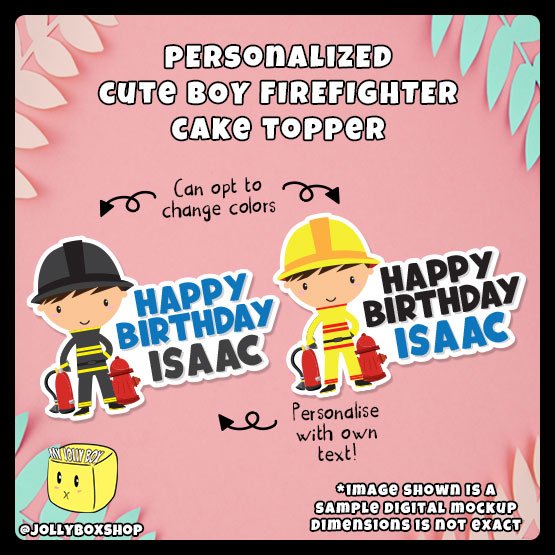 Digital Mockup of Cute Boy Fire Fighter Theme Cake Topper Personalized in Different Colors