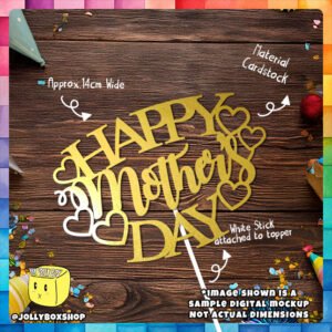 Digital mockup of Happy Mother's Day Cake Topper Placed on Table (Design B)