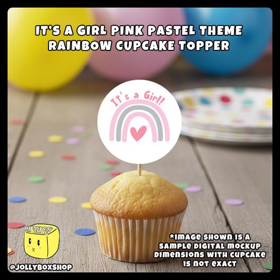 Digital mockup of It's a Girl Pink pastel theme rainbow cupcake topper placed on cupcake