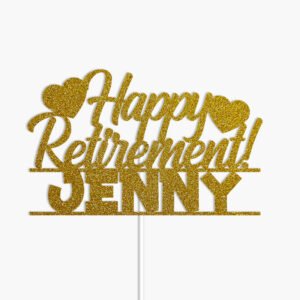 Digital Mockup of a Hearts Theme Happy Retirement with Personalized Name in Glitter Gold Cake Topper